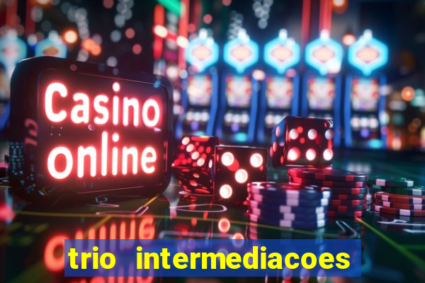 trio intermediacoes jogos online